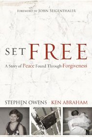Set Free: A Story of Peace Found Through Forgiveness