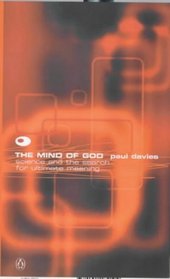 THE MIND OF GOD: SCIENCE AND THE SEARCH FOR ULTIMATE MEANING (PENGUIN SCIENCE)