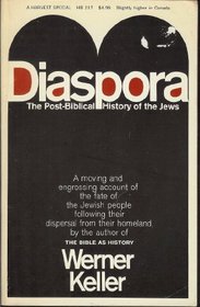 Diaspora: The Post-Biblical History of the Jews