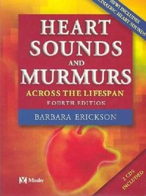 Heart Sounds and Murmurs Across the Lifespan (with Audiotape)