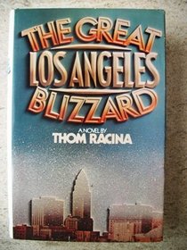 The great Los Angeles blizzard: A novel