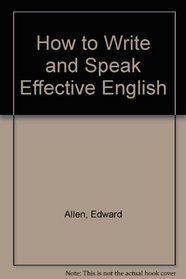 How To Write and Speak Effective English