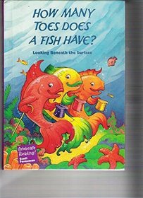 How Many Toes Does a Fish Have? (Looking Beneath the Surface)