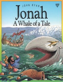 Jonah: a Whale of a Tale