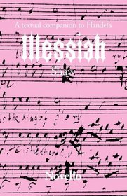 A Textual Companion to Handel's Messiah