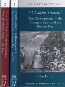 A Lawful Trespass: AND Persons of No Value (Bailiffs Law)