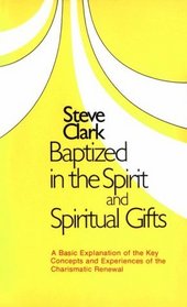 Baptized in the Spirit and Spiritual Gift