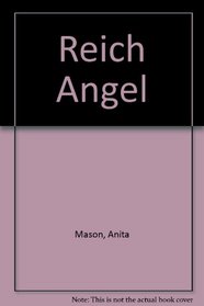 Reich Angel: A Novel