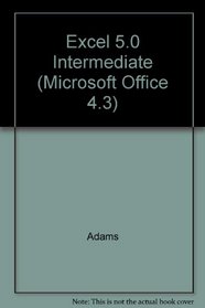 Excel 5.0 Intermediate (Microsoft Office 4.3)
