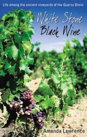 White Stone, Black Wine