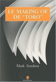 Le making of de toro (French Edition)