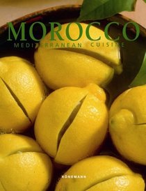 Morocco: Mediterranean Cuisine