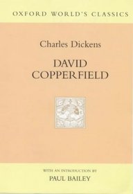 David Copperfield (Oxford World's Classics Hardcovers)