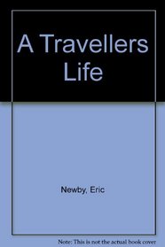 A Travellers Life