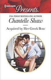 Acquired by Her Greek Boss (Harlequin Presents, No 3503)