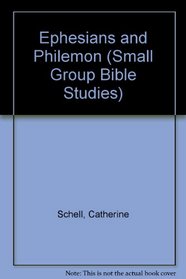 Ephesians and Philemon (Small Group Bible Studies)