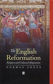 The English Reformation: Religion and Cultural Adaptation