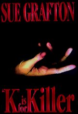 K is for Killer (Kinsey Millhone, Bk 11) (Audio Cassette) (Unabridged)