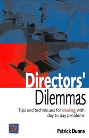 Director's Dilemmas: Tales From The Frontline