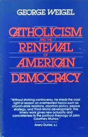 Catholicism and the Renewal of American Democracy