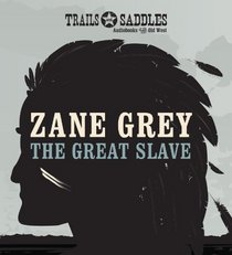 The Great Slave