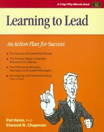 Learning to Lead: An Action Guide to Success