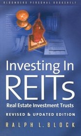 Investing in REITS: Real Estate Investment Trusts - Revised and Updated Edition (REIT)