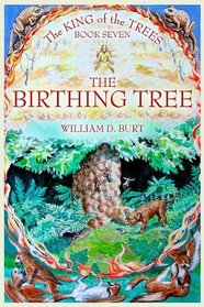 The Birthing Tree (King of the Trees)