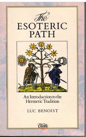An Esoteric Path: An Introduction to the Hermetic Tradition