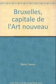 Bruxelles, capitale de l'Art nouveau