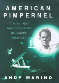 American pimpernel: The man who saved the artists on Hitler's death list