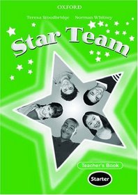 Star Team Starter: Teacher's Book