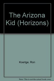 The Arizona Kid (Horizons)