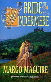 The Bride of Windermere (Harlequin Historical, No 453)