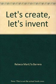 Let's create, let's invent: Teacher's planner (The Scholastic early childhood workshop)
