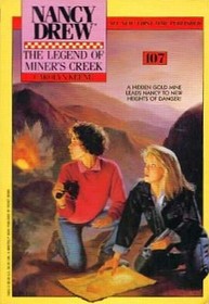 Legend of the Miner's Creek (Nancy Drew, No 107)