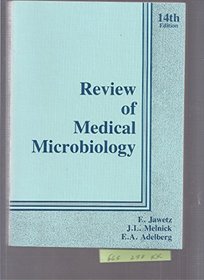 Review of medical microbiology (Concise medical books for practitioner and student)