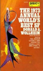 The 1973 Annual World's Best SF  (aka Wollheim's World's best SF: Series Two)