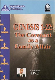 Genesis 1-22 : The Covenant as a Family Affair