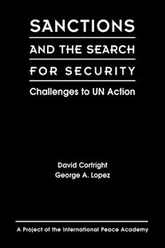 Sanctions and the Search for Security: Challenges to the UN Action