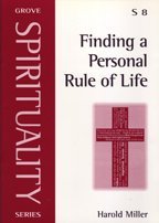 Finding a Personal Rule of Life (Spirituality)