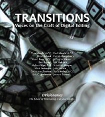 Transitions: Voices on the Craft of Digital Editing