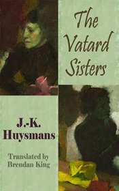 The Vatard Sisters (Dedalus European Classics)