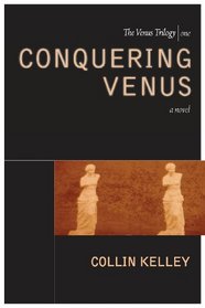 Conquering Venus (Venus Trilogy)
