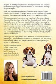 Beagles as Pets: Beagle breeding, where to buy, types, care, temperament, cost, health, showing, grooming, diet, and much more included! The Ultimate Beagle Owner's Guide