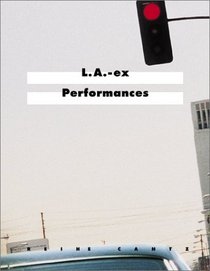 L.A.-ex Performances