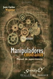 Manipuladores Cotidianos (Spanish Edition)