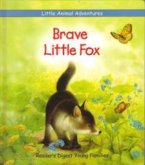 Brave Little Fox