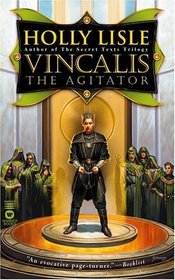 Vincalis the Agitator