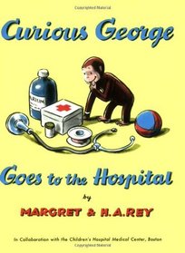Curious George Goes to the Hospital Book & CD (Read Along Book & CD)
